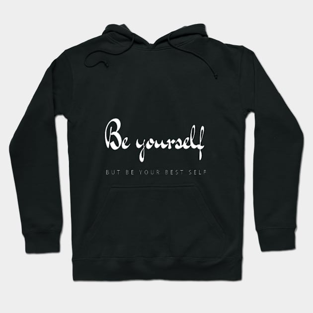 Be yourself Hoodie by MilenaS